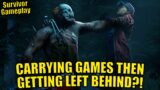 CARRYING GAMES THEN GETTING LEFT BEHIND?! Dead By Daylight