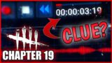 DEAD BY DAYLIGHT CHAPTER 19 TEASER HINTS? Does 3 19 Mean Anything? | 80's DBD Theme or KPOP Music?