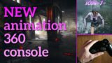 How to 360 new animation Dead by daylight console patch 4.5.1