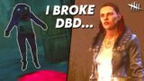I BROKE DBD… – Dead by Daylight PTB
