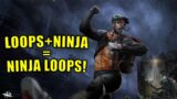 LOOPS+NINJA= NINJA LOOPS! Survivor Dead By Daylight
