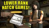 LOWER RANK HATCH GAMES! Survivor Dead By Daylight