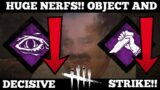 Object of obsession and Decisive strike nerfed! Short video! | Dead by Daylight