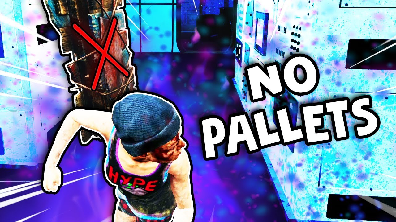 Using No Pallets In Dead by Daylight - Dead by Daylight videos