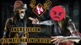 ANGRY LEGION VS ULTIMATE HEALING BUILD! Survivor Dead By Daylight