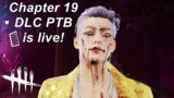 Dead By Daylight| Chapter 19 PTB is live! Yun-Jin & The Trickster