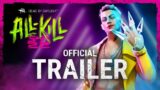 Dead by Daylight | All-Kill | Official Trailer