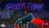 Dead by Daylight | Ghost town | Moonwalks II | PhilsGoodmen [Juke montage #18]