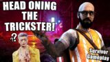 HEAD ONING THE TRICKSTER! Dead By Daylight PTB
