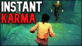 Instant Karma | Dead by Daylight