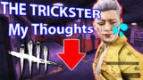 NEW KILLER The Trickster Is Underwhelming.. | Dead By Daylight All Kill