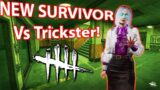 NEW *SURVIVOR* Vs New Killer The TRICKSTER! | Dead By Daylight New Chapter