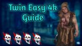 TWINS 4K GUIDE! Dead by Daylight how-to-play