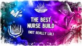 The Best Nurse Build – Dead by Daylight