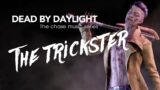 The Trickster | Dead by daylight chase music | Fan made
