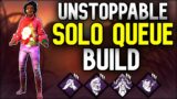 Unstoppable Solo Queue Build | Dead by Daylight