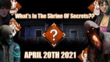Dead by daylight – What's in the Shrine of Secrets?? – APRIL 20TH Reset 2021 (DBD)