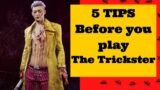 5 Tips Before You Play The Trickster – Dead By Daylight
