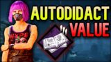 Autodidact Value | Dead by Daylight