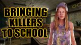BRINGING KILLERS TO SCHOOL – Survivor Dead By Daylight