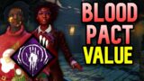 Blood Pact Value | Dead by Daylight