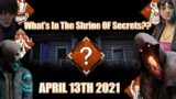 Dead by daylight – What's in the Shrine of Secrets?? – APRIL 13TH Reset 2021 (DBD)