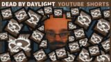 I Feel Targeted… | Dead By Daylight #Shorts