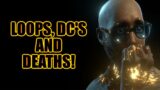 LOOPS, DC'S AND DEATHS! Survivor Dead By Daylight
