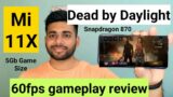 Mi 11x 60fps Dead by Daylight Mobile gameplay review