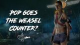 Repressed Alliance Countering Pop Goes The Weasel – Dead by Daylight