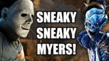 SNEAKY SNEAKY MYERS! + HAG GAME! – Dead by Daylight