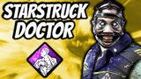 STARSTRUCK DOCTOR BUILD IS INSANE! – Dead by Daylight Chapter 19