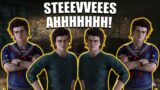 STEEEVVEEES AHHHHHHH! Survivor Dead By Daylight