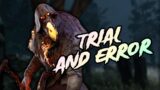 TRIAL AND ERROR BLIGHT | Dead by Daylight