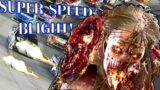 350% SPEED BLIGHT! (Best ADDONS!) | Dead By Daylight Update