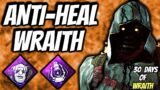 ANTI-HEALING WRAITH BUILD – Dead by Daylight | 30 days of Wraith – Day 8
