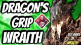 DRAGON'S GRIP WRAITH BUILD! – Dead by Daylight | 30 Days of Wraith – Day 16