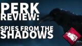 Dead by Daylight Killer Perk Review – Spies from the Shadows (General Killer Perk)