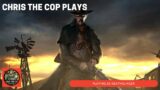 Dead by Daylight the Deathslinger with Chris THE COP