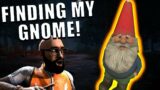 FINDING MY GNOME! Survivor Dead By Daylight