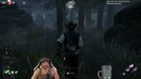 GIVE HIM A GOOD RUN! – Dead by Daylight!