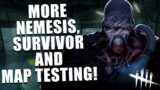 MORE NEMESIS, SURVIVOR AND MAP TESTING! Resident Evil Dead By Daylight