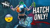 Only Hatch Escapes Challenge – Dead By Daylight (DBD)