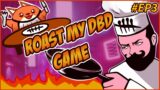 ROAST MY DBD GAME #EP3 | Dead By Daylight