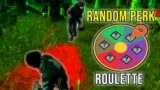 Random Perk Roulette – Dead by Daylight