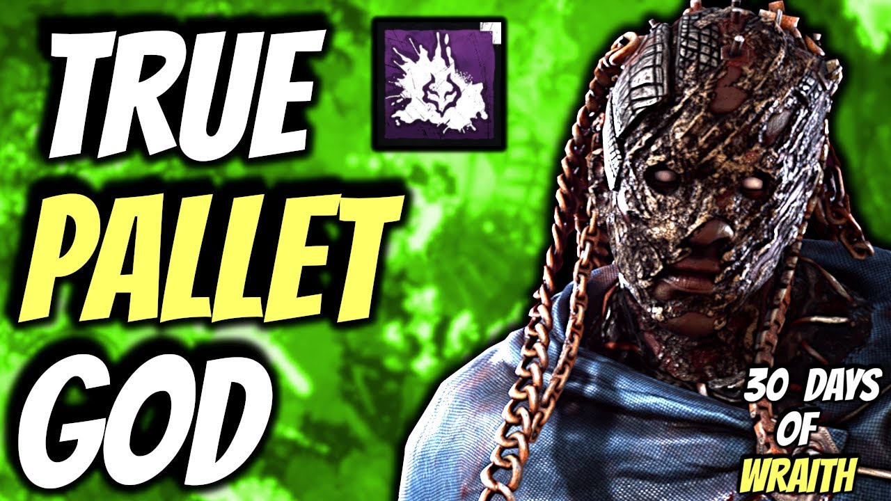 TRUE PALLET GOD WRAITH Dead by Daylight Dead by Daylight videos