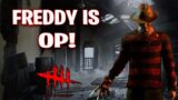 USING OVERPOWERED FREDDY TO WIN GAMES! DEAD BY DAYLIGHT