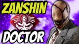 ZANSHIN TACTICS LOOK-SEE DOCTOR BUILD – Dead by Daylight