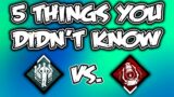 5 Things You Probably Didn't Know in DBD [Dead by Daylight Guide]