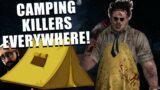 CAMPING KILLERS EVERYWHERE! Dead By Daylight